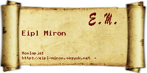 Eipl Miron névjegykártya